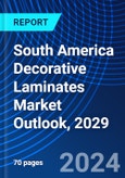 South America Decorative Laminates Market Outlook, 2029- Product Image