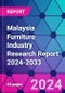 Malaysia Furniture Industry Research Report 2024-2033 - Product Thumbnail Image