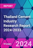 Thailand Cement Industry Research Report 2024-2033- Product Image