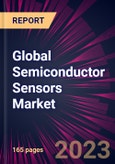 Global Semiconductor Sensors Market 2024-2028- Product Image