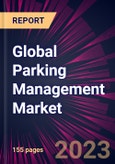 Global Parking Management Market 2024-2028- Product Image