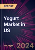 Yogurt Market in US 2024-2028- Product Image