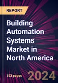 Building Automation Systems Market in North America 2024-2028- Product Image