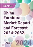 China Furniture Market Report and Forecast 2024-2032- Product Image