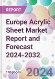 Europe Acrylic Sheet Market Report and Forecast 2024-2032- Product Image