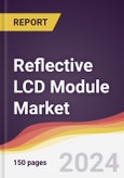 Reflective LCD Module Market Report: Trends, Forecast and Competitive Analysis to 2030- Product Image