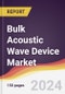 Bulk Acoustic Wave Device Market Report: Trends, Forecast and Competitive Analysis to 2030 - Product Thumbnail Image