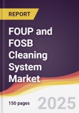 FOUP and FOSB Cleaning System Market Report: Trends, Forecast and Competitive Analysis to 2030- Product Image