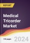 Medical Tricorder Market Report: Trends, Forecast and Competitive Analysis to 2030 - Product Thumbnail Image