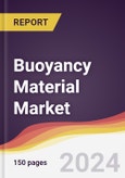Buoyancy Material Market Report: Trends, Forecast and Competitive Analysis to 2030- Product Image