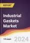 Industrial Gaskets Market Report: Trends, Forecast and Competitive Analysis to 2030 - Product Image