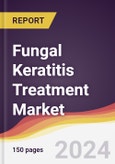 Fungal Keratitis Treatment Market Report: Trends, Forecast and Competitive Analysis to 2030- Product Image