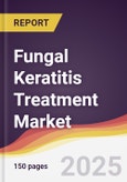 Fungal Keratitis Treatment Market Report: Trends, Forecast and Competitive Analysis to 2030- Product Image