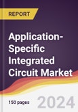 Application-Specific Integrated Circuit Market Report: Trends, Forecast and Competitive Analysis to 2030- Product Image