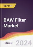 BAW Filter Market Report: Trends, Forecast and Competitive Analysis to 2030- Product Image