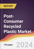 Post-Consumer Recycled Plastic Market Report: Trends, Forecast and Competitive Analysis to 2030- Product Image