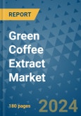 Green Coffee Extract Market - Global Industry Analysis, Size, Share, Growth, Trends, and Forecast 2023-2030- Product Image