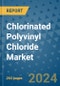 Chlorinated Polyvinyl Chloride Market - Global Industry Analysis, Size, Share, Growth, Trends, and Forecast 2031 - By Product, Technology, Grade, Application, End-user, Region - Product Thumbnail Image