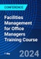 Facilities Management for Office Managers Training Course (November 13, 2024) - Product Thumbnail Image