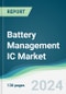 Battery Management IC Market - Forecasts from 2024 to 2029 - Product Image