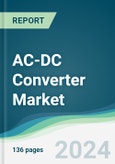 AC-DC Converter Market - Forecasts from 2024 to 2029- Product Image