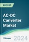 AC-DC Converter Market - Forecasts from 2024 to 2029 - Product Thumbnail Image