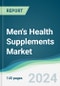 Men's Health Supplements Market - Forecasts from 2024 to 2029 - Product Thumbnail Image