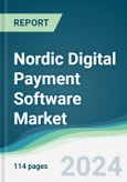 Nordic Digital Payment Software Market - Forecasts from 2024 to 2029- Product Image