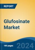 Glufosinate Market - Global Industry Size, Share, Trends, Opportunity and Forecast, 2019-2029F- Product Image