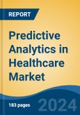 Predictive Analytics in Healthcare Market - Global Industry Size, Share, Trends, Opportunity and Forecast, 2019-2029F- Product Image