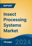 Insect Processing Systems Market - Global Industry Size, Share, Trends, Opportunity and Forecast, 2019-2029F- Product Image