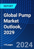Global Pump Market Outlook, 2029- Product Image