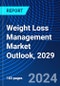 Weight Loss Management Market Outlook, 2029 - Product Thumbnail Image