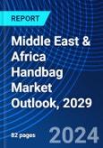 Middle East & Africa Handbag Market Outlook, 2029- Product Image