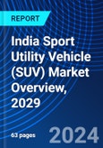 India Sport Utility Vehicle (SUV) Market Overview, 2029- Product Image