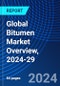 Global Bitumen Market Overview, 2024-29 - Product Thumbnail Image