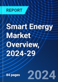 Smart Energy Market Overview, 2024-29- Product Image