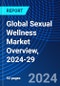 Global Sexual Wellness Market Overview, 2024-29 - Product Thumbnail Image