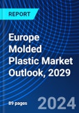 Europe Molded Plastic Market Outlook, 2029- Product Image