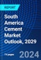 South America Cement Market Outlook, 2029 - Product Thumbnail Image