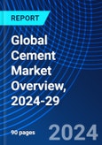 Global Cement Market Overview, 2024-29- Product Image
