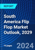 South America Flip Flop Market Outlook, 2029- Product Image