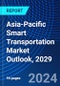 Asia-Pacific Smart Transportation Market Outlook, 2029 - Product Thumbnail Image