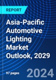 Asia-Pacific Automotive Lighting Market Outlook, 2029- Product Image