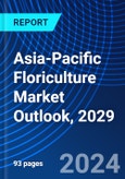 Asia-Pacific Floriculture Market Outlook, 2029- Product Image