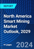 North America Smart Mining Market Outlook, 2029- Product Image