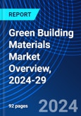 Green Building Materials Market Overview, 2024-29- Product Image