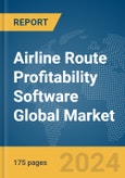 Airline Route Profitability Software Global Market Report 2024- Product Image