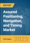 Assured Positioning, Navigation, and Timing (PNT) Market Report 2025 - Product Thumbnail Image