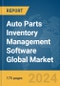 Auto Parts Inventory Management Software Global Market Report 2024 - Product Thumbnail Image